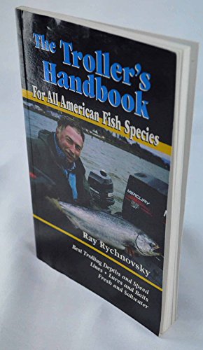 Beispielbild fr The Troller's Handbook: For All American Fish Species zum Verkauf von ThriftBooks-Atlanta