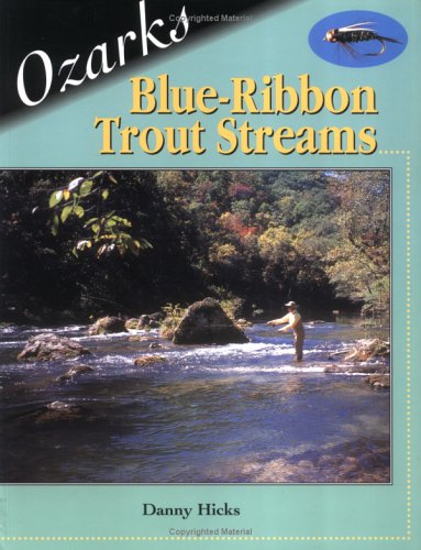 Ozark Blue-Ribbon Trout Streams