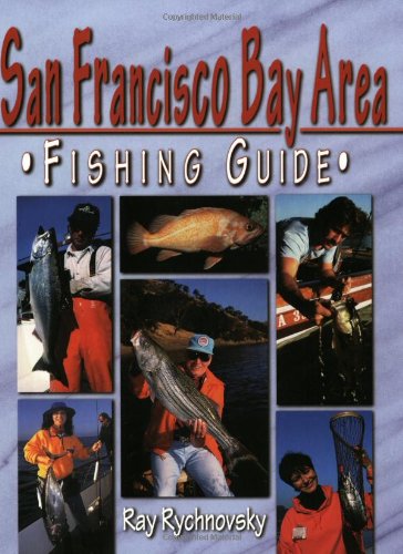 9781571881748: San Francisco Bay Area Fishing Guide