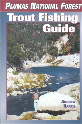 Beispielbild fr Plumas National Forest Fly Fishing Guide zum Verkauf von Better World Books: West