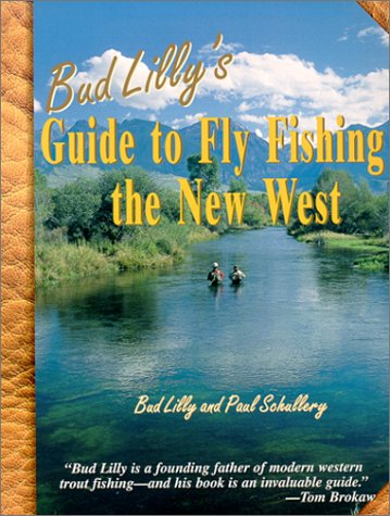 Imagen de archivo de Bud Lillys Guide to Fly Fishing the New West a la venta por Red's Corner LLC