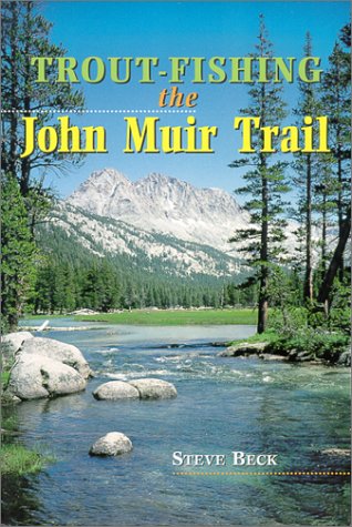 Beispielbild fr Trout Fishing the John Muir Trail zum Verkauf von Elizabeth Brown Books & Collectibles