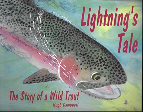 Beispielbild fr Lightning's Tale: The Story of a Wild Trout zum Verkauf von ThriftBooks-Atlanta