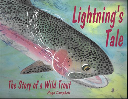 Stock image for Lightning's Tale: The Story of a Wild Trout for sale by ThriftBooks-Atlanta