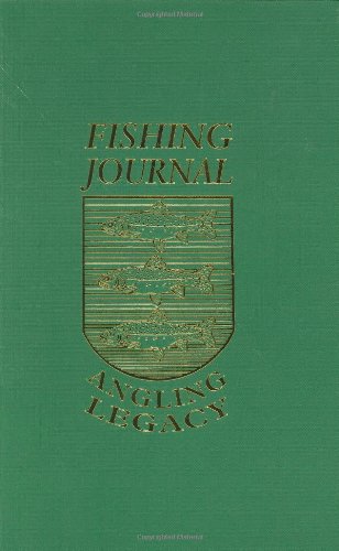 Imagen de archivo de Fishing Journal Angling Legacy a la venta por ThriftBooks-Atlanta