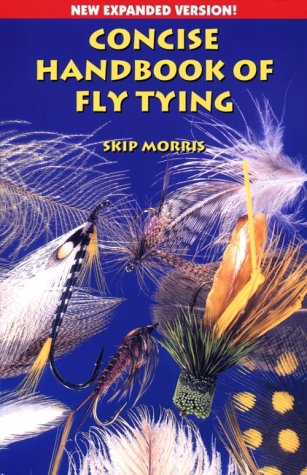 Stock image for Concise Handbook of Fly Tying for sale by Ergodebooks