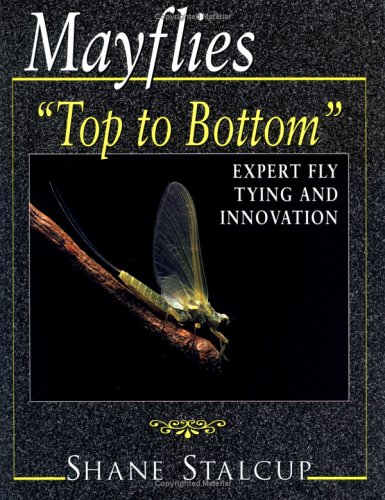 Mayflies: Top to Bottom
