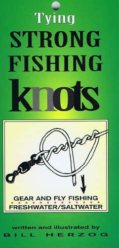 Stock image for Tying Strong Fishing Knots for sale by GF Books, Inc.