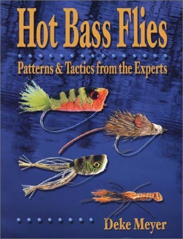 9781571882851: Hot Bass Flies: Patterns & Tactics from the Experts