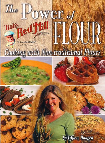 Beispielbild fr The Power of Flour: Cooking With Non-traditional Flours zum Verkauf von BooksRun