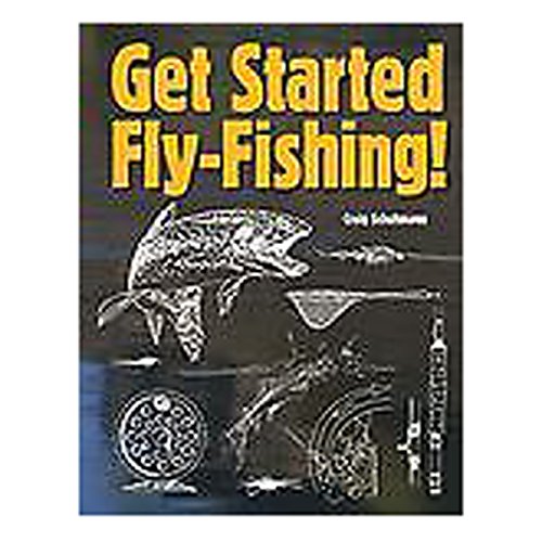 Beispielbild fr Get Started Fly-Fishing! zum Verkauf von Better World Books