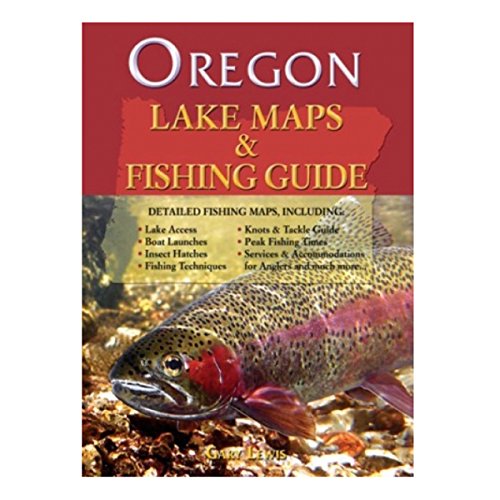 Beispielbild fr Oregon Lake Maps Fishing Guide (Revisde Resized) zum Verkauf von Books of the Smoky Mountains