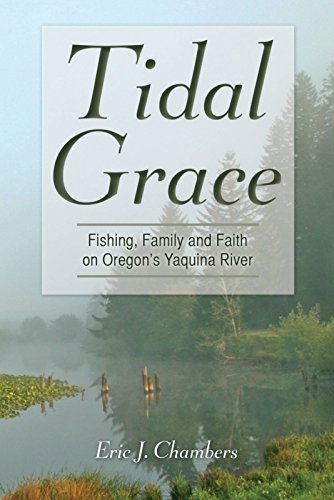 Stock image for TIDAL GRACE: FAMILY, FISHING AND for sale by Goodwill Books