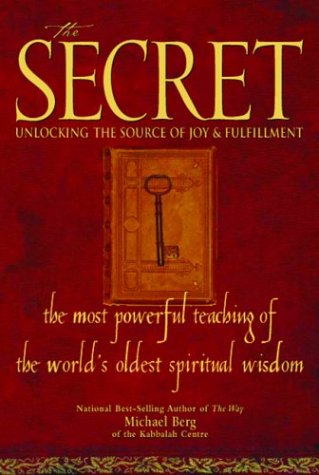 Beispielbild fr The Secret: Unlocking the Source of Joy & Fulfillment zum Verkauf von SecondSale