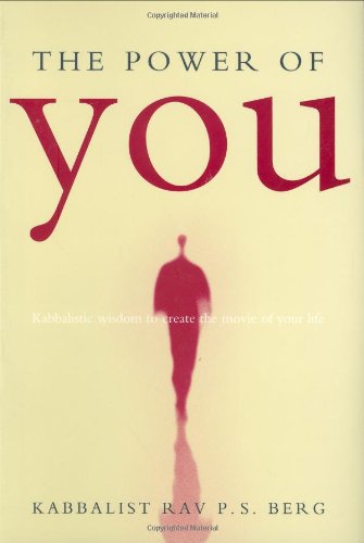 9781571892478: Power of You: Kabbalistic Wisdom to Create the Movie of Your Life