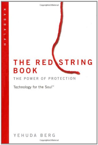 Beispielbild fr The Red String Book: The Power of Protection (Technology for the Soul) zum Verkauf von SecondSale