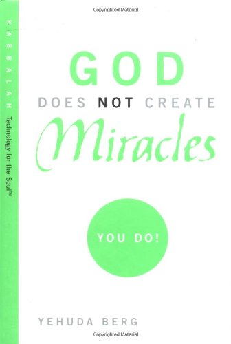 Beispielbild fr God Does Not Create Miracles - You Do! zum Verkauf von Better World Books