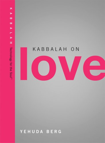 9781571895578: Kabbalah on Love (Technology for the Soul)