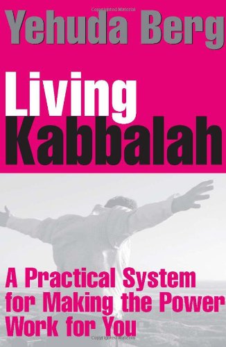 9781571896605: Living Kabbalah: A Practical System for Making the Power Work for You