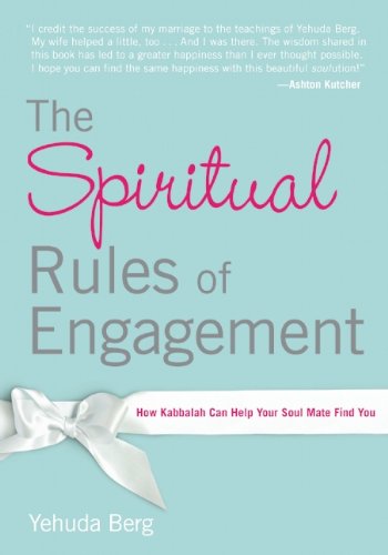 Stock image for The Spiritual Rules of Engagement: How Kabbalah Can Help Your Soul Mate Find You for sale by ThriftBooks-Atlanta