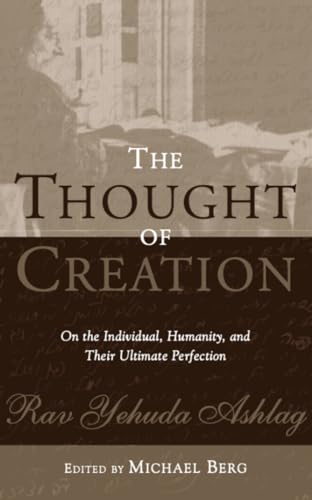 Stock image for The Thought Of Creation: On the Individual, Humanity, and Their Ultimate Perfection for sale by GF Books, Inc.