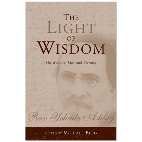 Beispielbild fr The Light of Wisdom: On Wisdom, Life, and Eternity zum Verkauf von Books From California