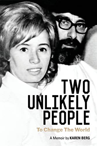 Stock image for Two Unlikely People to Change the World: A Memoir by Karen Berg for sale by -OnTimeBooks-