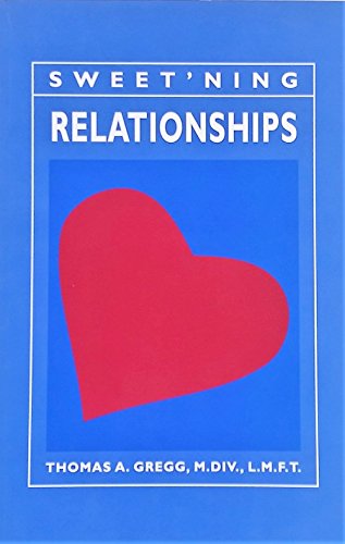 Beispielbild fr Sweet'Ning Relationships zum Verkauf von Ergodebooks