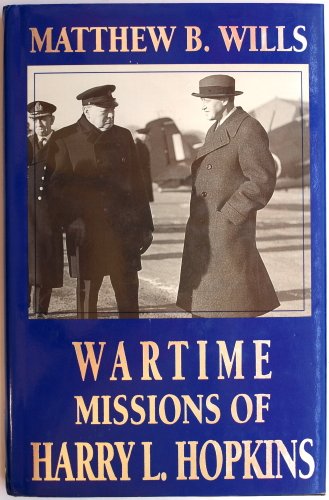 Imagen de archivo de Wartime Missions of Harry L. Hopkins a la venta por Chequamegon Books