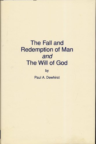 Stock image for The Fall and Redemption of Man and the Will of God for sale by Village Books and Music