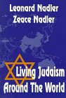 Beispielbild fr Living Judaism Around the World: A Brief History of the Peaks and Valleys of Jewish Experience zum Verkauf von Wonder Book