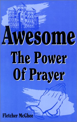 Stock image for Awesome, the Power of Prayer for sale by Prompt Shipping/ Quality Books