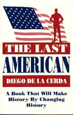 Imagen de archivo de The Last American a la venta por Reader's Corner, Inc.