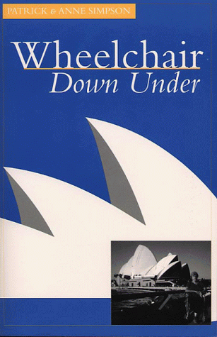 Imagen de archivo de Wheelchair Down Under [With Laminated Map] a la venta por ThriftBooks-Atlanta