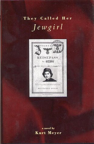 Stock image for They Called Her Jewgirl for sale by HPB-Diamond