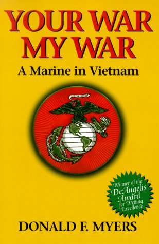 Stock image for Your War, My War: A Marine in Vietnam for sale by Ergodebooks