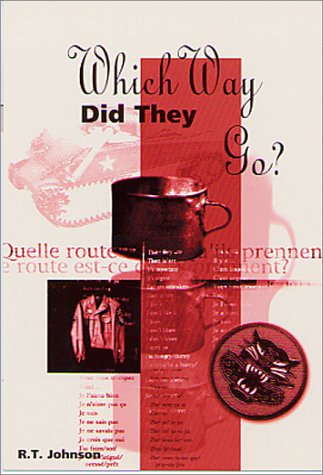 Which Way Did They Go? - Ralph T. Johnson