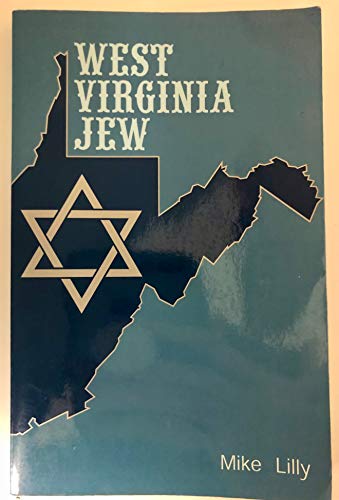 West Virginia Jew (9781571972453) by Lilly, Mike