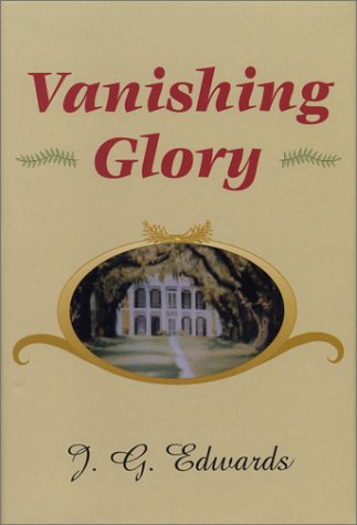 Vanishing Glory (9781571973276) by Edwards, J. G.