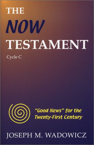 THE NOW TESTAMENT (COMPLETE 3 VOLUME SET)