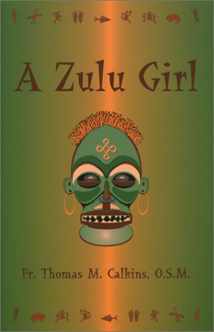 Stock image for A Zulu Girl for sale by ThriftBooks-Dallas