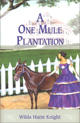 A One Mule Plantation