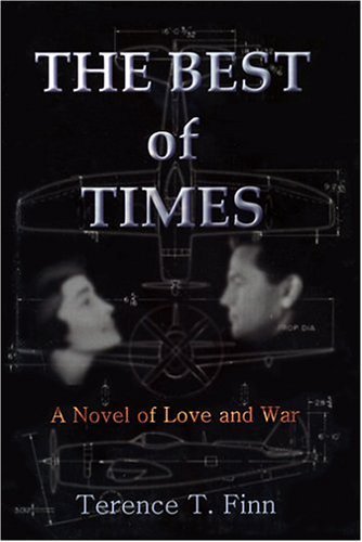 Beispielbild fr Best of Times : A Novel of Love and War zum Verkauf von Better World Books