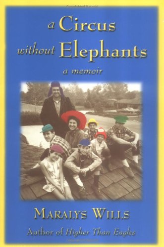 Stock image for A Circus without Elephants: A Memoir for sale by Ergodebooks