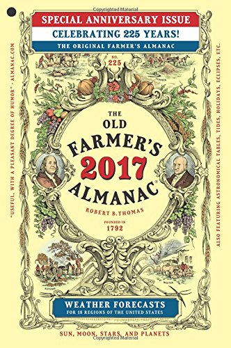 Beispielbild fr The Old Farmer's Almanac 2017 : Special Anniversary Edition zum Verkauf von Better World Books
