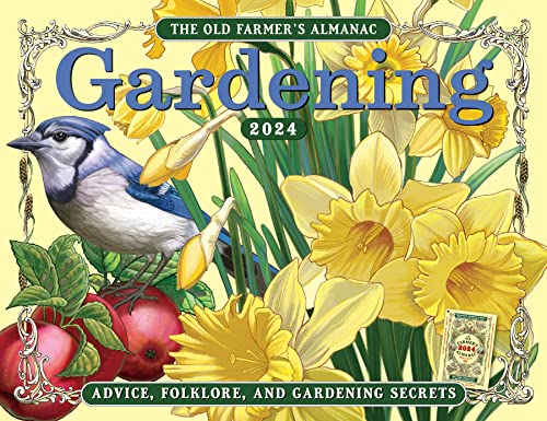 The 2024 Old Farmer’s Almanac Gardening Calendar