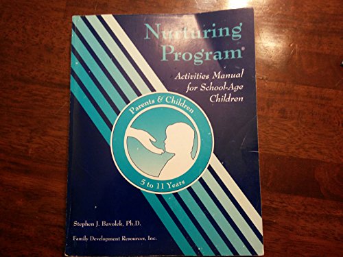 9781572020603: Nurturing Program for Parents and Children : Activities Manual for Children Ages 5-11