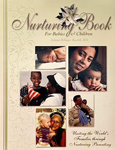 Beispielbild fr Nurturing Book for Babies & Children zum Verkauf von ThriftBooks-Atlanta