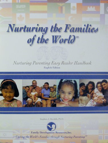 Beispielbild fr Nurturing the Families of the World (Nurturing Parenting Easy Reader Handbook-English Edition) zum Verkauf von ThriftBooks-Atlanta