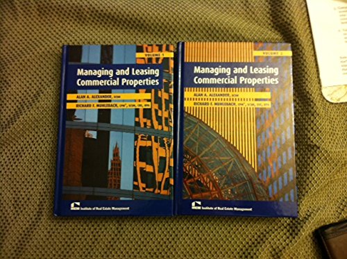 Managing and Leasing Commercial Properties (9781572031258) by Alexander, Alan A.; Muhlebach, Richard F.